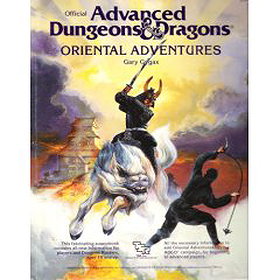 Oriental Adventures: The Rulebook for AD&D Game Adventures in the Mystical World of the Orient (Official Advanced Dungeons & Dragons)