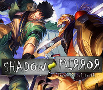 Shadow Mirror: Fragments of Truth