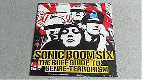 Sonic Boom Six The Ruff Guide to Genre Terrorism