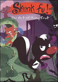 Skunk Fu!