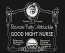 Good Night, Nurse!                                  (1918)