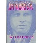 Wilderness: The Lost Writings of Jim Morrison: 1