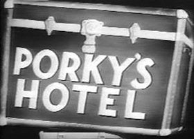Porky's Hotel