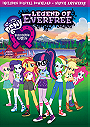 My Little Pony: Equestria Girls - Legend of Everfree                                  (2016)