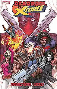 Deadpool vs. X-Force