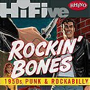 Rockin' Bones: 1950s Punk and Rockabilly