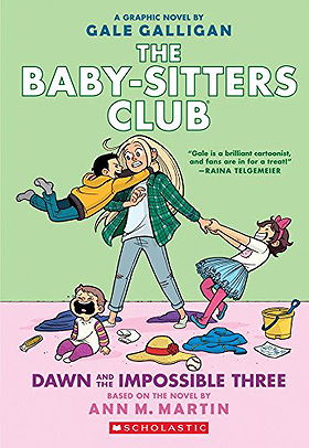 The Baby-Sitters Club, No. 5: Dawn and the Impossible Three