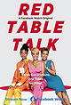 Red Table Talk