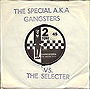 Gangsters / The Selecter