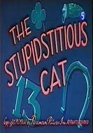 The Stupidstitious Cat