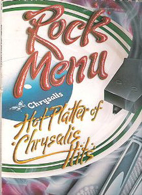 Rock Menu: Hot Platter Of Chrysalis Hits