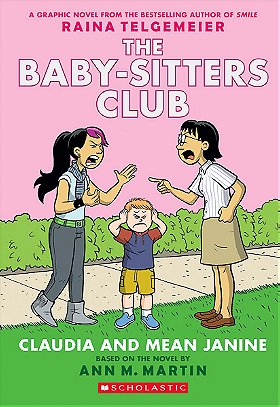 The Baby-Sitters Club, No. 4: Claudia and Mean Janine