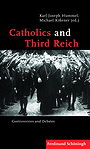 Catholics and Third Reich — Controversies and Debates 