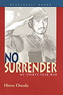 NO SURRENDER — MY THIRTY-YEAR WAR