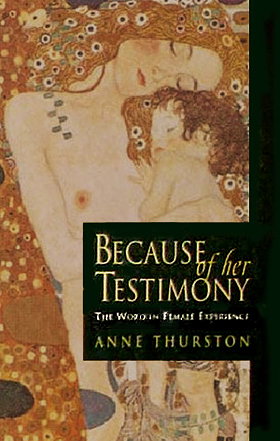Because of Her Testimony: The Word in Female Experience