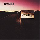 Kyuss (Welcome to Sky Valley) [Cassette]