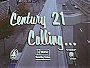 Century 21 Calling...