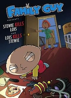 Stewie Kills Lois and Lois Kills Stewie
