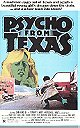 Psycho from Texas [VHS]