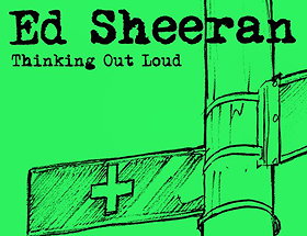 Ed Sheeran: Thinking Out Loud