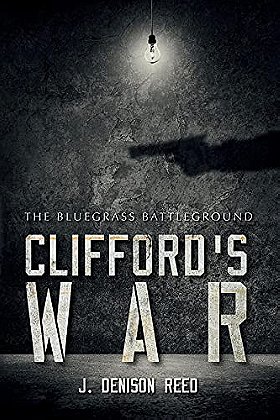 Clifford's War: The Bluegrass Battleground