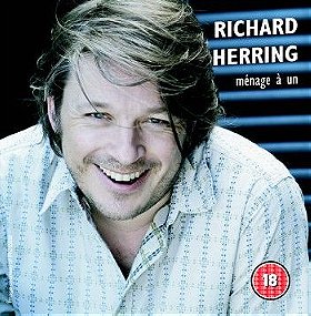 Richard Herring - Menage a Un
