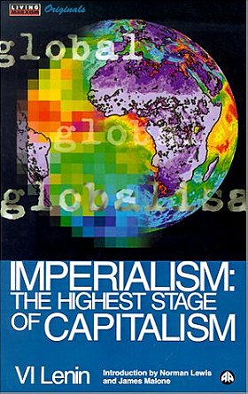 Imperialism: The Highest Stage of Capitalism (Living Marxism Originals)