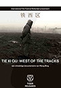 Tie Xi Qu: West of the Tracks