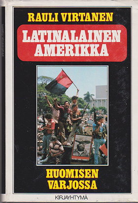 Latinalainen Amerikka - Huomisen varjossa