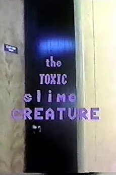 The Toxic Slime Creature