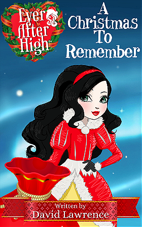 Ever After High: A Christmas To Remember