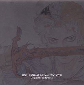 Final Fantasy & Final Fantasy II Original Soundtrack