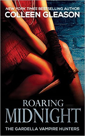 Roaring Midnight: Macey Book 1 (The Gardella Vampire Hunters 6)