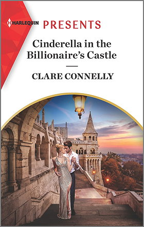 Cinderella in the Billionaire's Castle (Passionately Ever After..., 5)