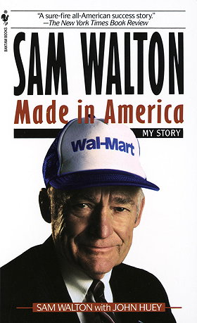 SAM WALTON — Made In America