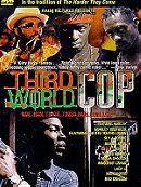 Third World Cop                                  (1999)