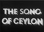 The Song of Ceylon