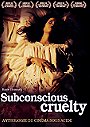 Subconscious Cruelty                                  (2000)