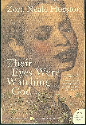 The Eyes Were Watching God: A Novel