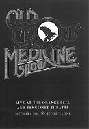 Old Crow Medicine Show: Live at the Orange Peel