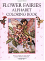 Flower Fairies Alphabet Coloring Book ages 4-6 and 6-12: 6 x 9 inches 15,24 x 22,86 cm 100 pages Flower Fairies Alphabet Coloring Book ages 4-6 and 6-12 (French Edition)