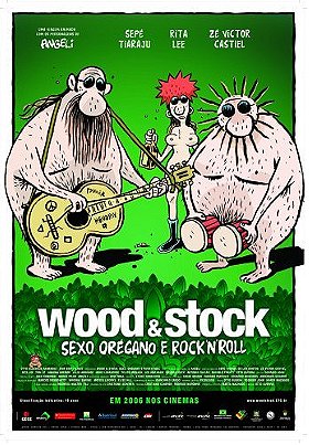 Wood & Stock - Sexo, Orégano e Rock'n'Roll 
