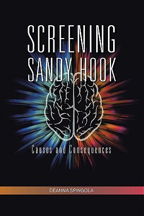 SCREENING SANDY HOOK — Causes and Consequences