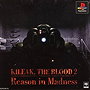 Kileak - The Blood 2: Reason in Madness