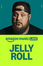 Amazon Music Live: Jelly Roll