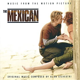 The Mexican (Music from the Motion Picture)