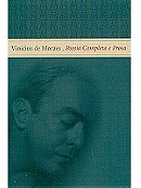 Vinicius de Moraes: Poesia Completa e Prosa