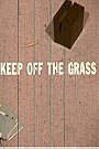 Keep Off the Grass