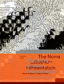 The Noma Guide to Fermentation