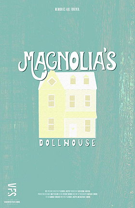 Magnolia's Dollhouse